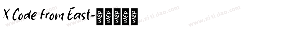 X Code from East字体转换